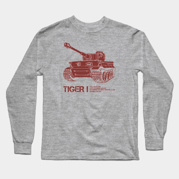 Tiger 1 | World War 2 Tank Long Sleeve T-Shirt by Distant War